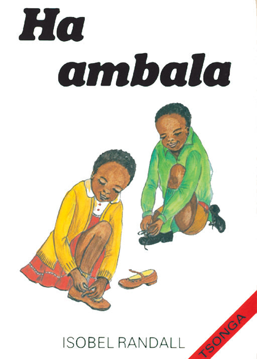 We Get Dressed: (Tsonga) Ha Ambala ISBN/SKU: 9780796000309