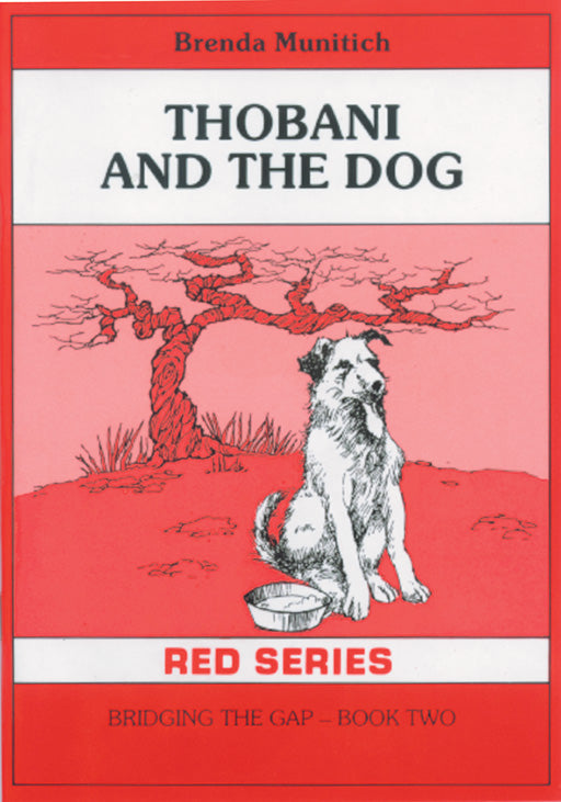 Red Series: Thobani And The Dog ISBN/SKU: 9780796000408