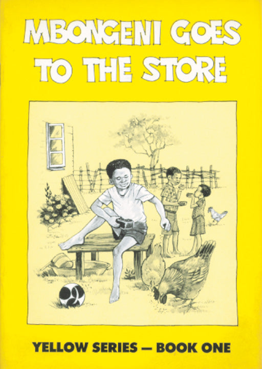 Yellow Series: Mbongeni Goes To The Store Book 1 ISBN/SKU: 9780796001443