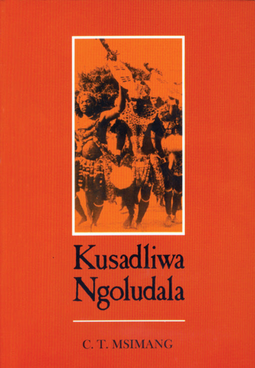 Kusadliwa Ngoludala ISBN/SKU: 9780796001757