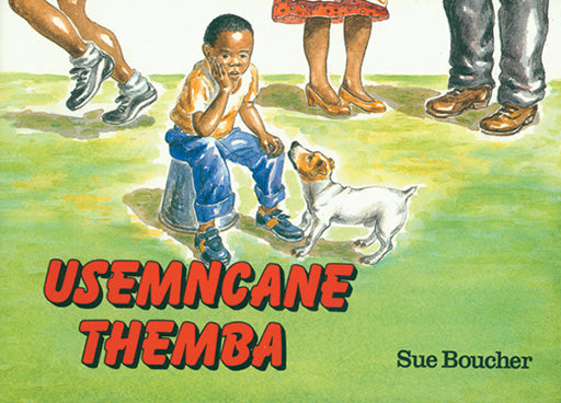 Too Small Themba (Zulu) Usemncane Themba ISBN/SKU: 9780796004109