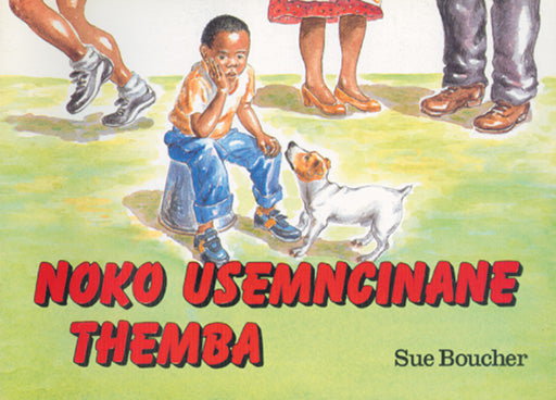 Too Small Themba (Xhosa) Noko Usemncinane Themba ISBN/SKU: 9780796004208