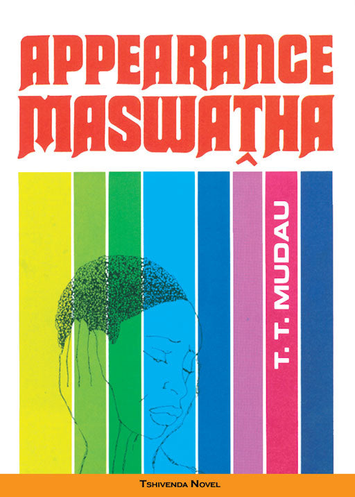 Appearance Maswatha ISBN/SKU: 9780796004512