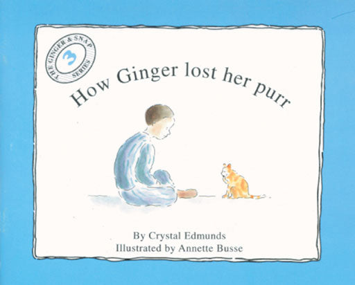 Elephant Books Ginger & Snap Series: How Ginger Lost Her ISBN/SKU: 9780796005366