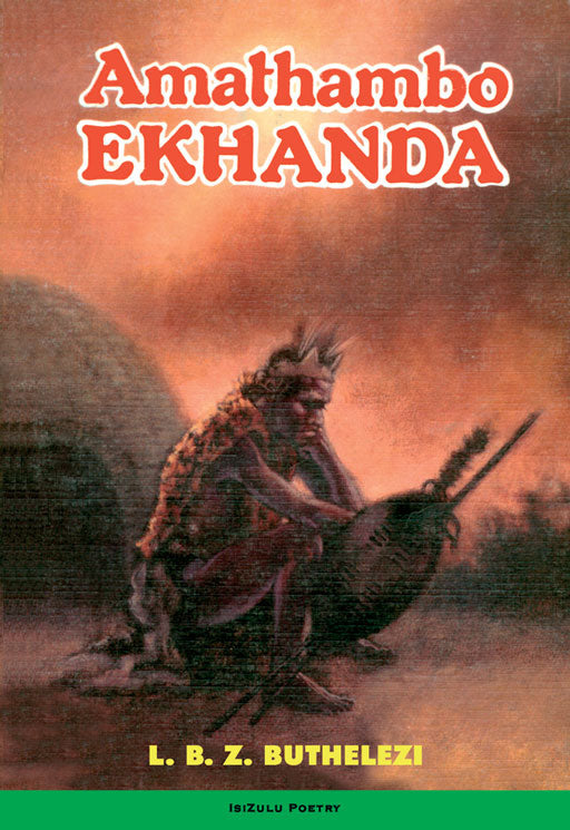 Amathambo Ekhanda ISBN/SKU: 9780796005786