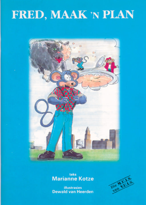 Op Pad L/Boeke Die Muis Van Vuis Fred Maak 'N Plan ISBN/SKU: 9780796007179
