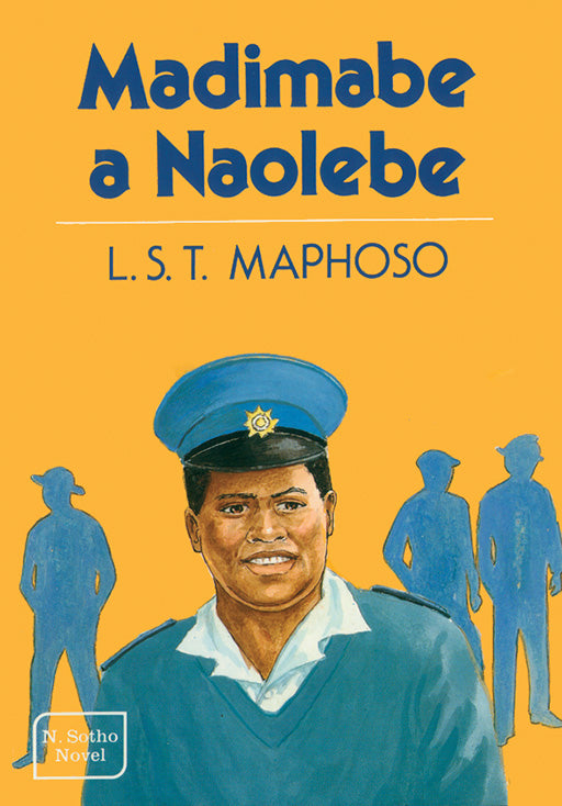 Madimabe A Naolebe ISBN/SKU: 9780796007568