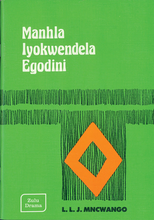 Manhla Iyokwendela Egodini ISBN/SKU: 9780796007759