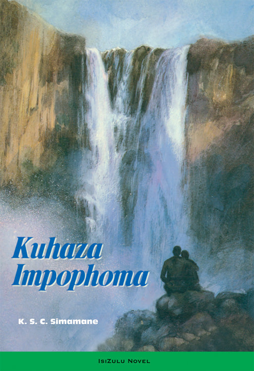 Kuhaza Impophoma ISBN/SKU: 9780796007834