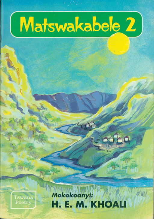 Matswakabele 2 ISBN/SKU: 9780796008602