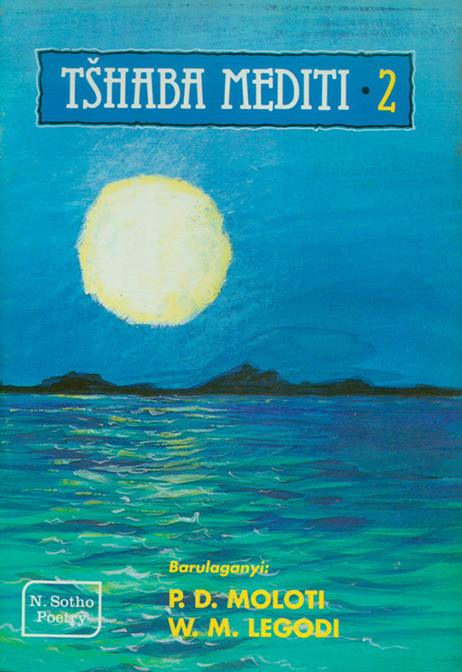 Tshaba Mediti 2 ISBN/SKU: 9780796008619