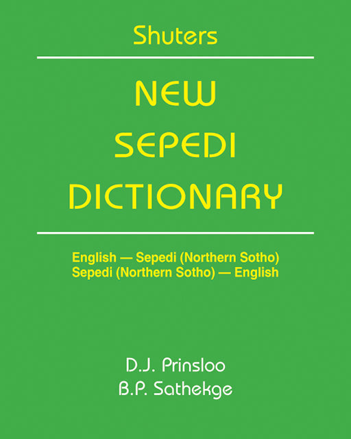 Shuters New Sepedi Dictionary (English) ISBN/SKU: 9780796009173