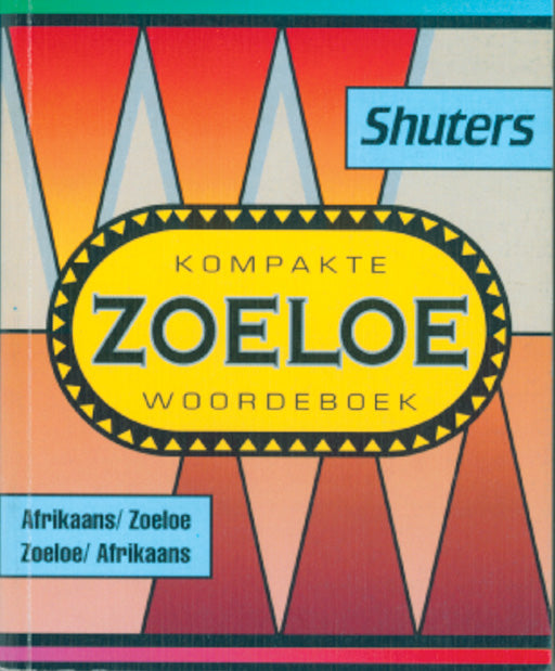 Kompakte Zoeloe Woordeboek ISBN/SKU: 9780796009449