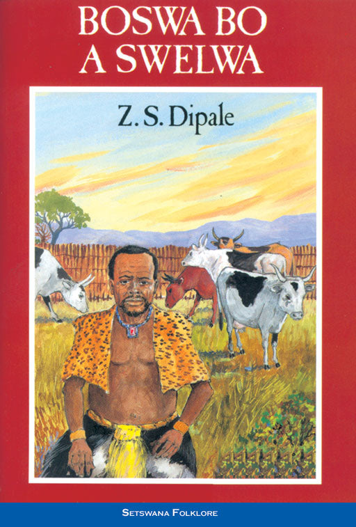 Boswa Bo A Swelwa ISBN/SKU: 9780796009913