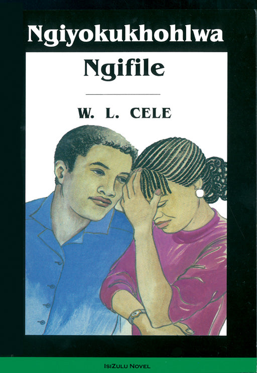 Ngiyokukhohlwa Ngifile ISBN/SKU: 9780796009951
