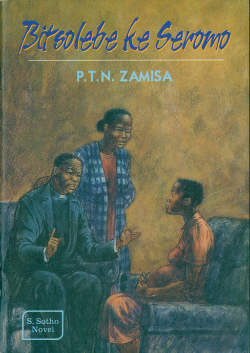 Bitsolebe Ke Seromo ISBN/SKU: 9780796010216