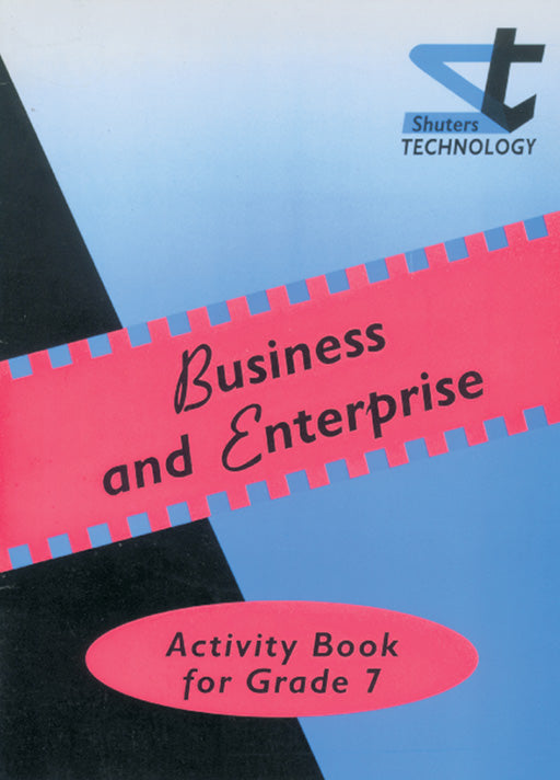 Shuters Prim.Tech.Activ.Book Grade 7 Business & Enterprise ISBN/SKU: 9780796010384