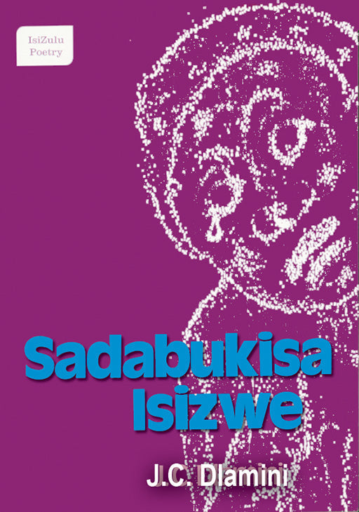 Sadabukisa Isizwe ISBN/SKU: 9780796010612