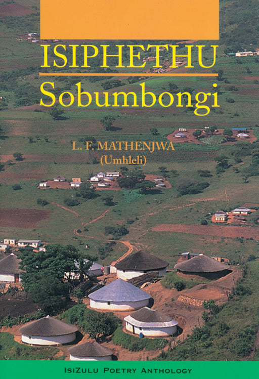 Isiphethu Sobumbongi ISBN/SKU: 9780796012920