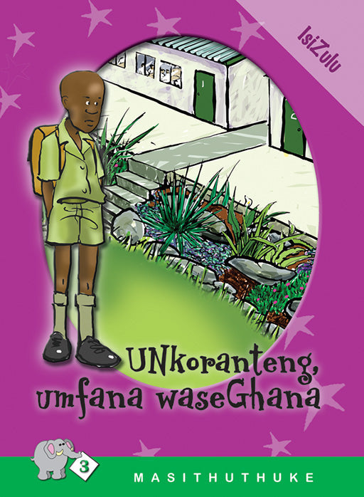 Masithuthuke Series Level 3 Book 3 Unkorateng Umfana ... ISBN/SKU: 9780796017529