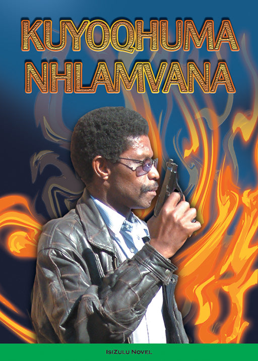 Kuyoqhuma Nhlamvana ISBN/SKU: 9780796020864
