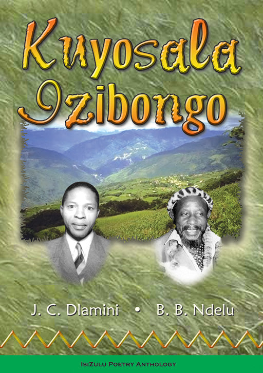 Kuyosala Izibongo ISBN/SKU: 9780796022363