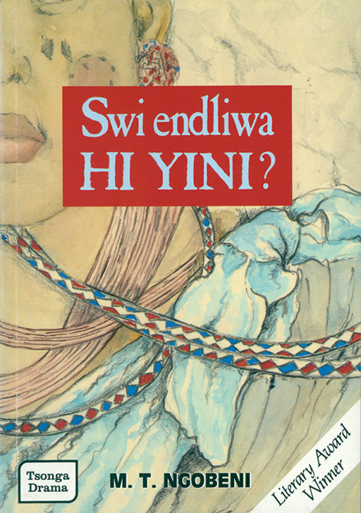 Swi Endliwa Hi Yini ? ISBN/SKU: 9780796022936