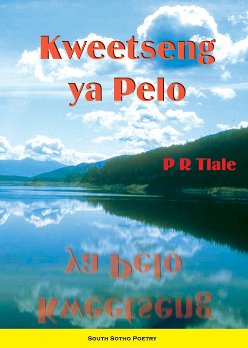 Kweetseng Ya Pelo ISBN/SKU: 9780796023070