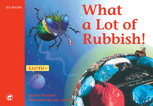 Jumbo Information Reader: Red - What A Lot Of Rubbish ISBN/SKU: 9780796024039