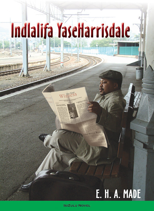 Indlalifa Yaseharrisdale ISBN/SKU: 9780796026347