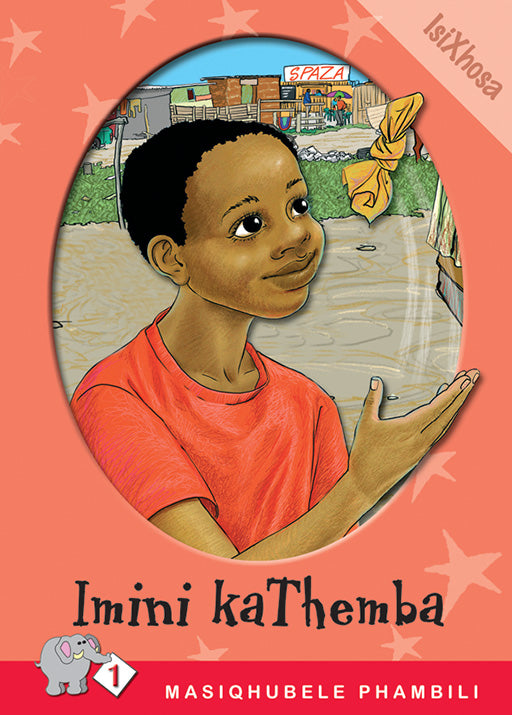 Masiqhubele Phambili Series Level 1 Book 7 Imini Kathemba ISBN/SKU: 9780796026866