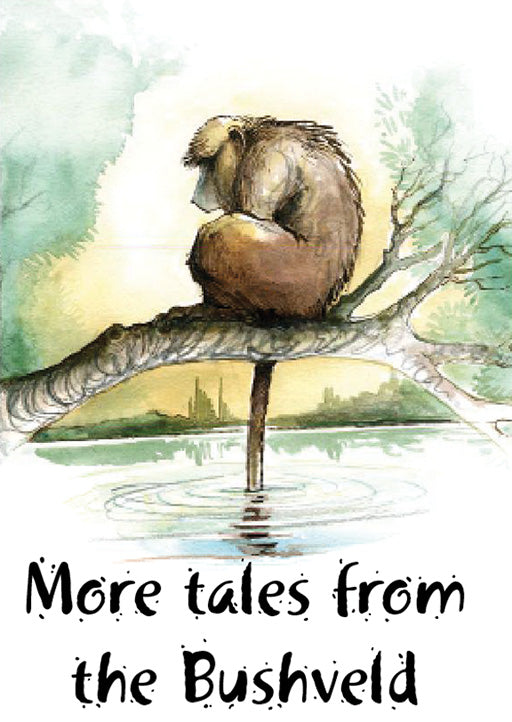 More Tales From The Bushveld ISBN/SKU: 9780796026996