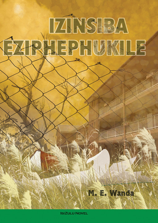 Izinsiba Eziphephukile ISBN/SKU: 9780796028846