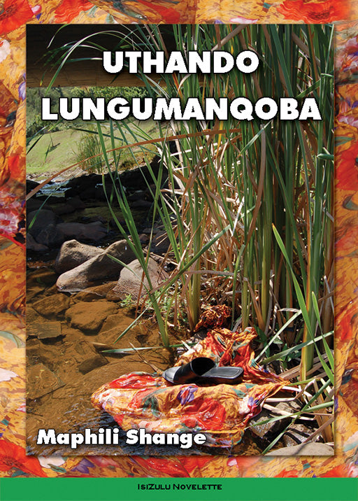 Uthando Lungumanqoba ISBN/SKU: 9780796029089