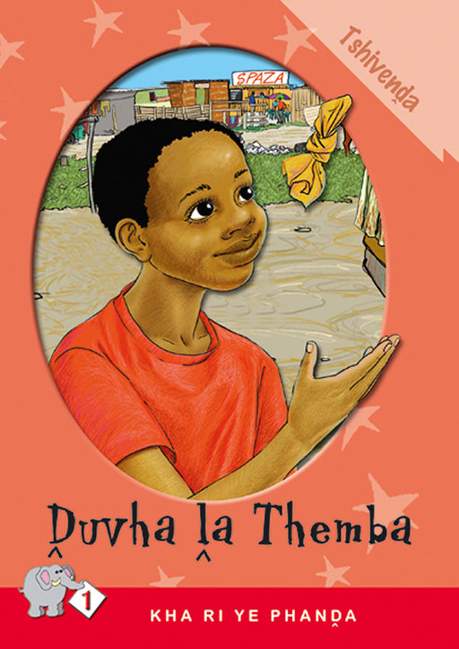 Kha Ri Ye Phanda: Level 1 Book 3: Duvha La Themba ISBN/SKU: 9780796029324