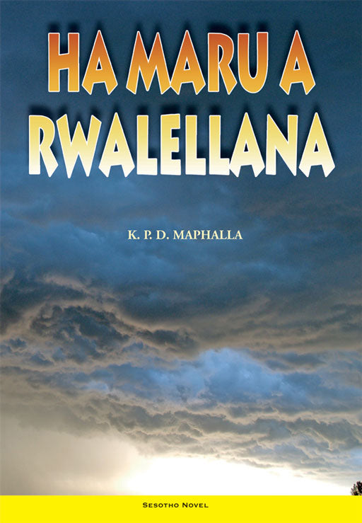 Ha Maru A Rwallelana ISBN/SKU: 9780796031051
