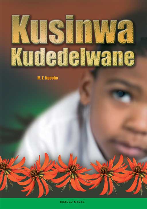 Kusinwa Kudedelwane ISBN/SKU: 9780796031167