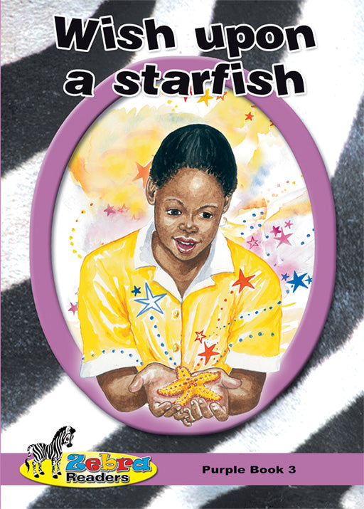 Zebra Reader Grade 5 Purple Bk 3 - Wish Upon A Starfish ISBN/SKU: 9780796032447