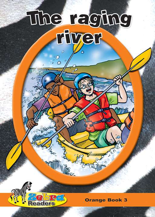 Zebra Reader Grade 6 Orange Bk 4 - The Raging River ISBN/SKU: 9780796032522