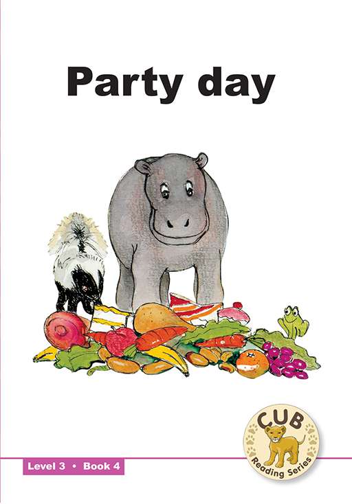 Cub Reading Scheme (English) Level 3 Bk 4: Party Day ISBN/SKU: 9780796032775