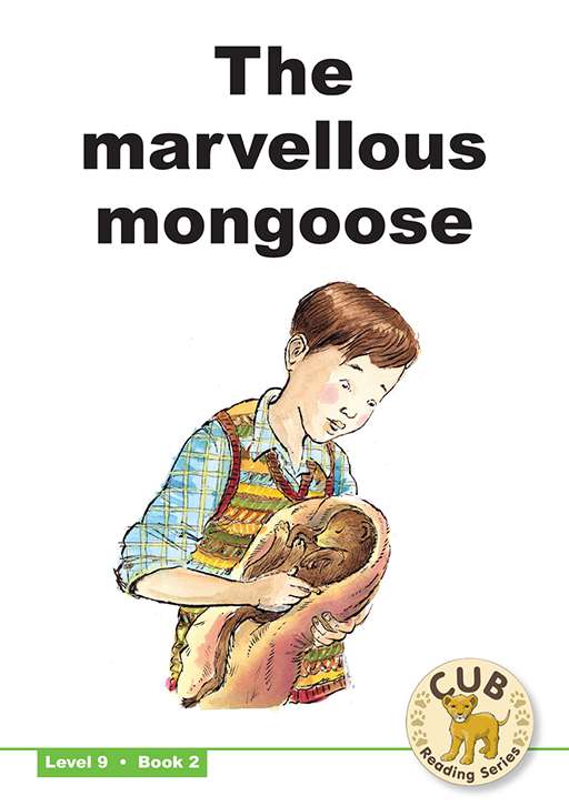 Cub Reading Scheme (English) Level 9 Bk 2: The Marvellous ISBN/SKU: 9780796032959