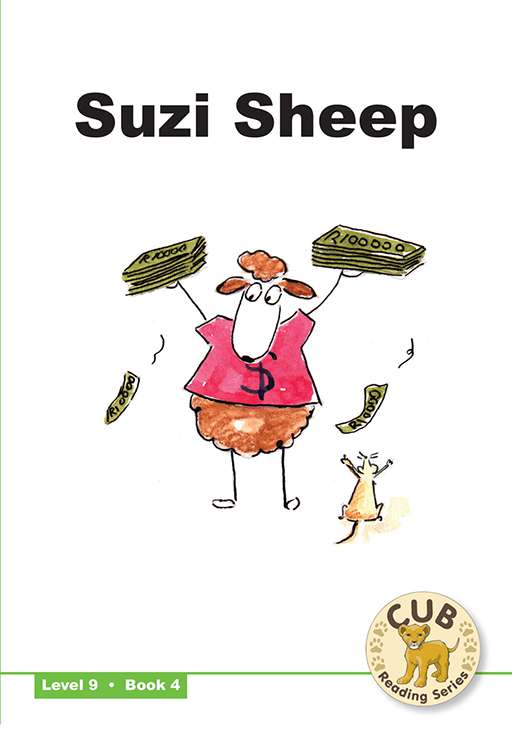 Cub Reading Scheme (English) Level 9 Bk 4: Suzi Sheep ISBN/SKU: 9780796032973