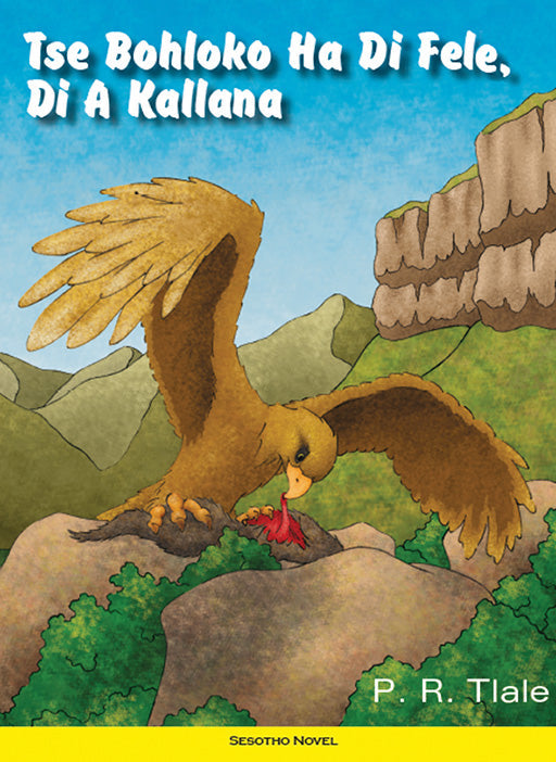 Tse Bohloko Ha Di Fele, Di A Kallana ISBN/SKU: 9780796033338