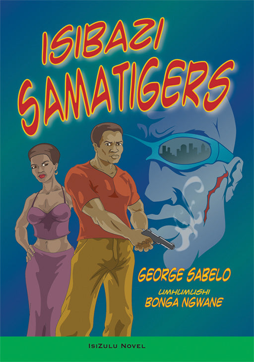 Isibazi Samatigers ISBN/SKU: 9780796034724