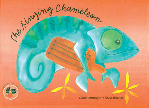 The Singing Chameleon (English) ISBN/SKU: 9780796034977