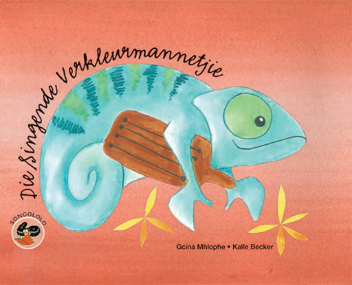 The Singing Chameleon (Afrikaans) Die Singende Verkleur.. ISBN/SKU: 9780796034984