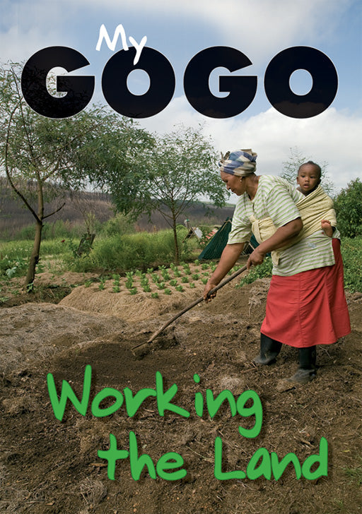 My Gogo (English): Working The Land ISBN/SKU: 9780796036124
