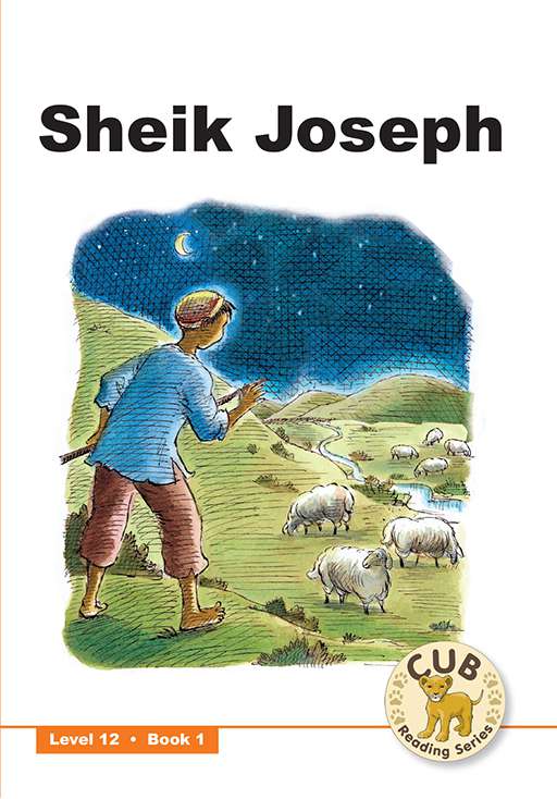 Cub Reading Scheme (English) Level 12 Bk 1: Sheik Joseph ISBN/SKU: 9780796036650