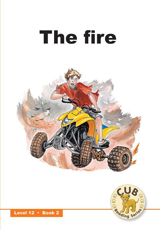 Cub Reading Scheme (English) Level 12 Bk 2: Fire ISBN/SKU: 9780796036667