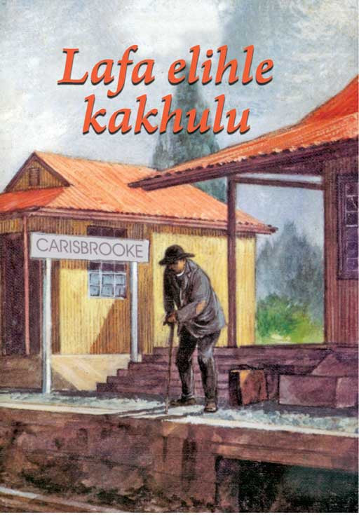 Lafa Elihle Kakhulu (Revised Edition) ISBN/SKU: 9780796037084